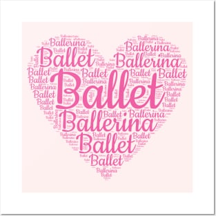 Ballet Ballerina Word Cloud Heart Posters and Art